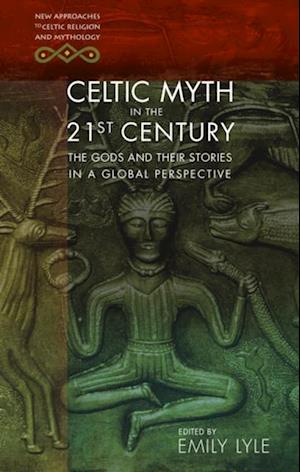 Celtic Myth in the 21st Century