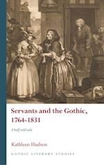 Servants and the Gothic, 1764-1831