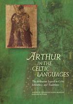 Arthur in the Celtic Languages