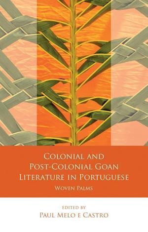 Colonial and Post-Colonial Goan Literature in Portuguese