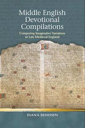 Middle English Devotional Compilations