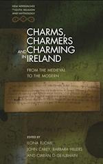 Charms, Charmers and Charming in Ireland