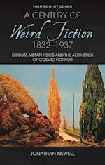 Century of Weird Fiction, 1832-1937