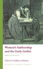 Women's Authorship and the Early Gothic : Legacies and Innovations 