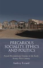Precarious Sociality, Ethics and Politics