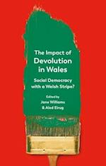 The Impact of Devolution in Wales