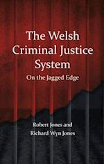 The Welsh Criminal Justice System