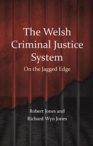 Welsh Criminal Justice System