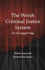 Welsh Criminal Justice System