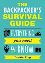 The Backpacker''s Survival Guide