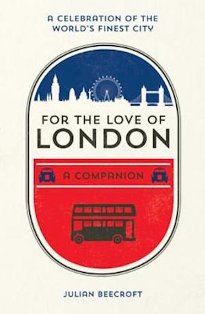 For the Love of London