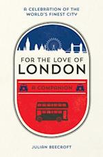 For the Love of London