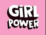 Girl Power