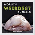 World's Weirdest Animals