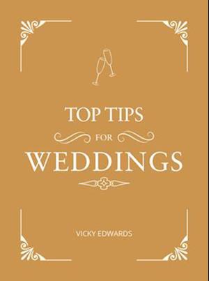 Top Tips for Weddings