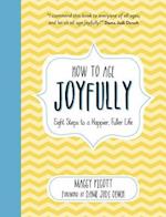 How to Age Joyfully