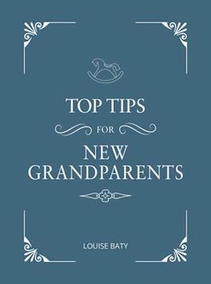 Top Tips for New Grandparents