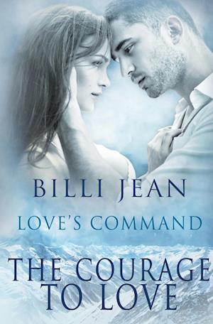 The Courage to Love