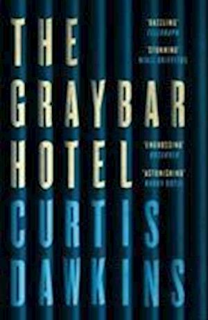 The Graybar Hotel