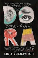 Dora: A Headcase