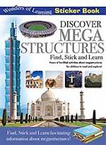 Discover Mega Structures