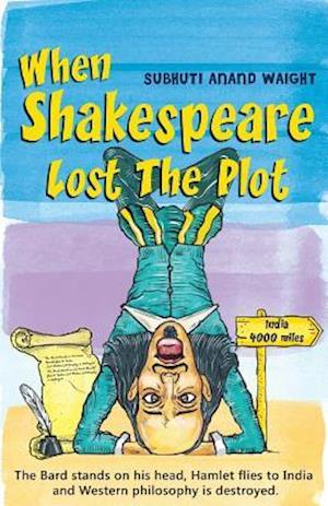 When Shakespeare Lost the Plot