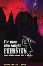 The Man Who Sought Eternity 