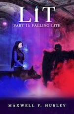 LiT: Part 2 - Falling Lite 