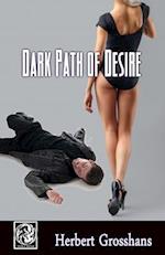 Dark Path of Desire 