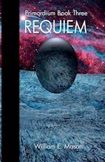 Requiem - Primordium Book 3 