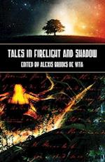 Tales in Firelight and Shadow 