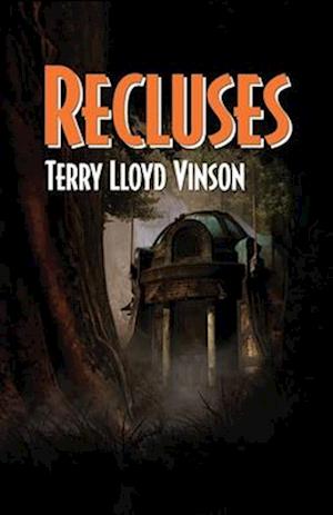 Recluses