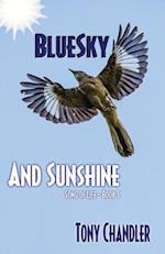 Bluesky and Sunshine (Song of Life - Book 1) 