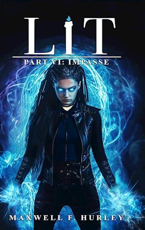 Lit Part VI - Impasse (Hardcover)