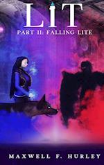 Lit Part II - Falling Lite (2024 Edition Hardback)