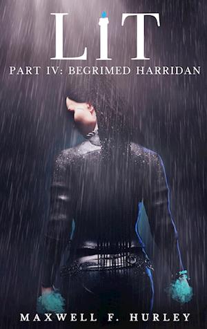 LiT Part IV - Begrimed Harridan (2024 Edition Hardcover)