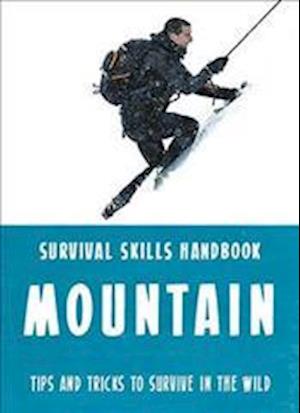 Bear Grylls Survival Skills: Mountains