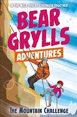 A Bear Grylls Adventure 10: The Mountain Challenge