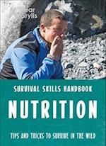 Bear Grylls Survival Skills: Nutrition