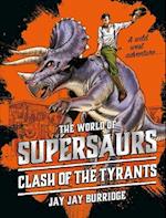 Supersaurs 3: Clash of the Tyrants