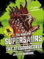 Supersaurs 2: The Stegosorcerer