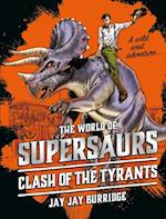 Supersaurs 3: Clash of the Tyrants