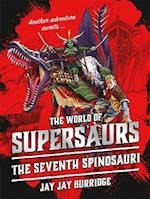 Supersaurs 5: The Seventh Spinosauri