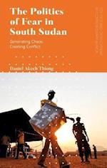 Politics of Fear in South Sudan