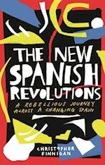 The New Spanish Revolutions