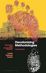 Decolonizing Methodologies: Research and Indigenous Peoples 