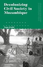 Decolonizing Civil Society in Mozambique: Governance, Politics and Spiritual Systems 