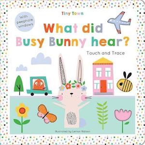 What did Busy Bunny hear?