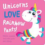 Unicorns Love Rainbow Underpants!
