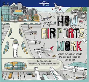 Lonely Planet Kids How Airports Work